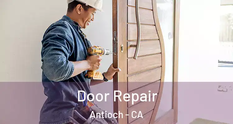  Door Repair Antioch - CA