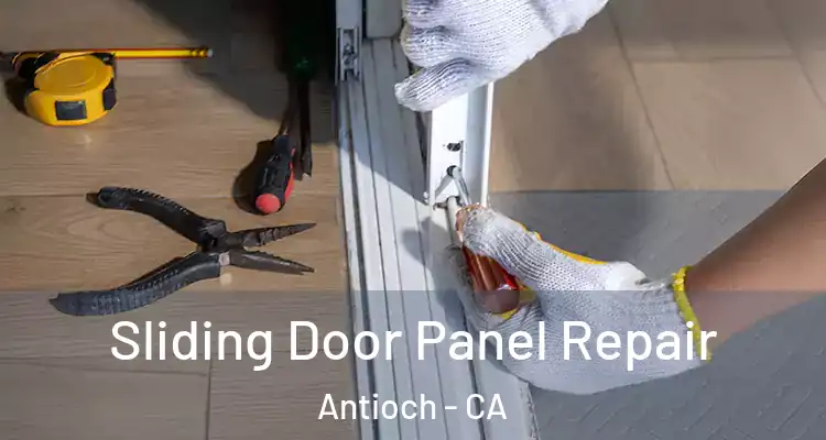  Sliding Door Panel Repair Antioch - CA